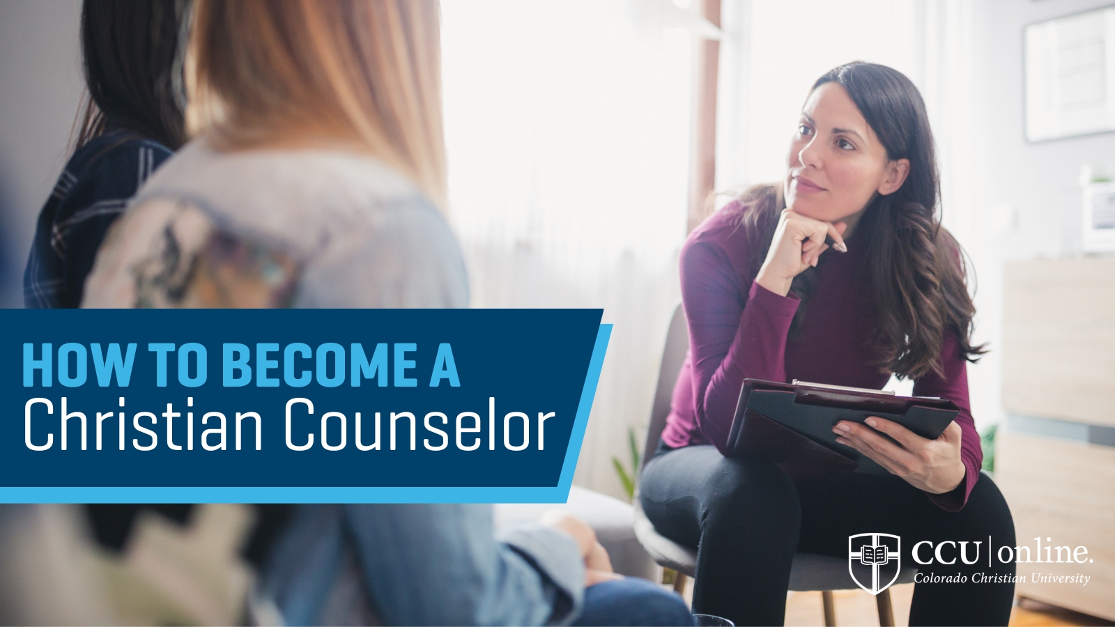  How To Become A Christian Counselor CCU CCU Online